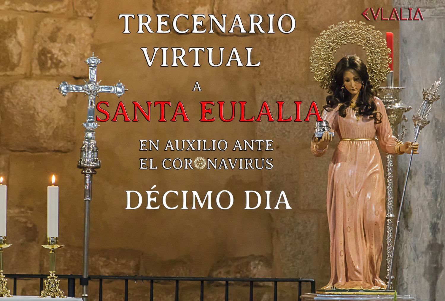 Trecenario Virtual a Santa Eulalia ante el coronavirus (X)
