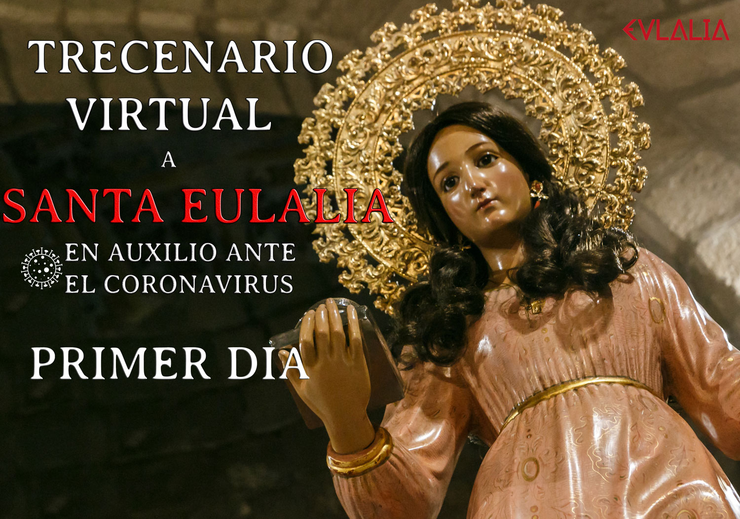 Trecenario Virtual a Santa Eulalia ante el Coronavirus (I)