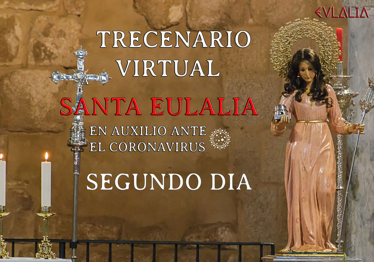 Trecenario Virtual a Santa Eulalia ante el Coronavirus (II)