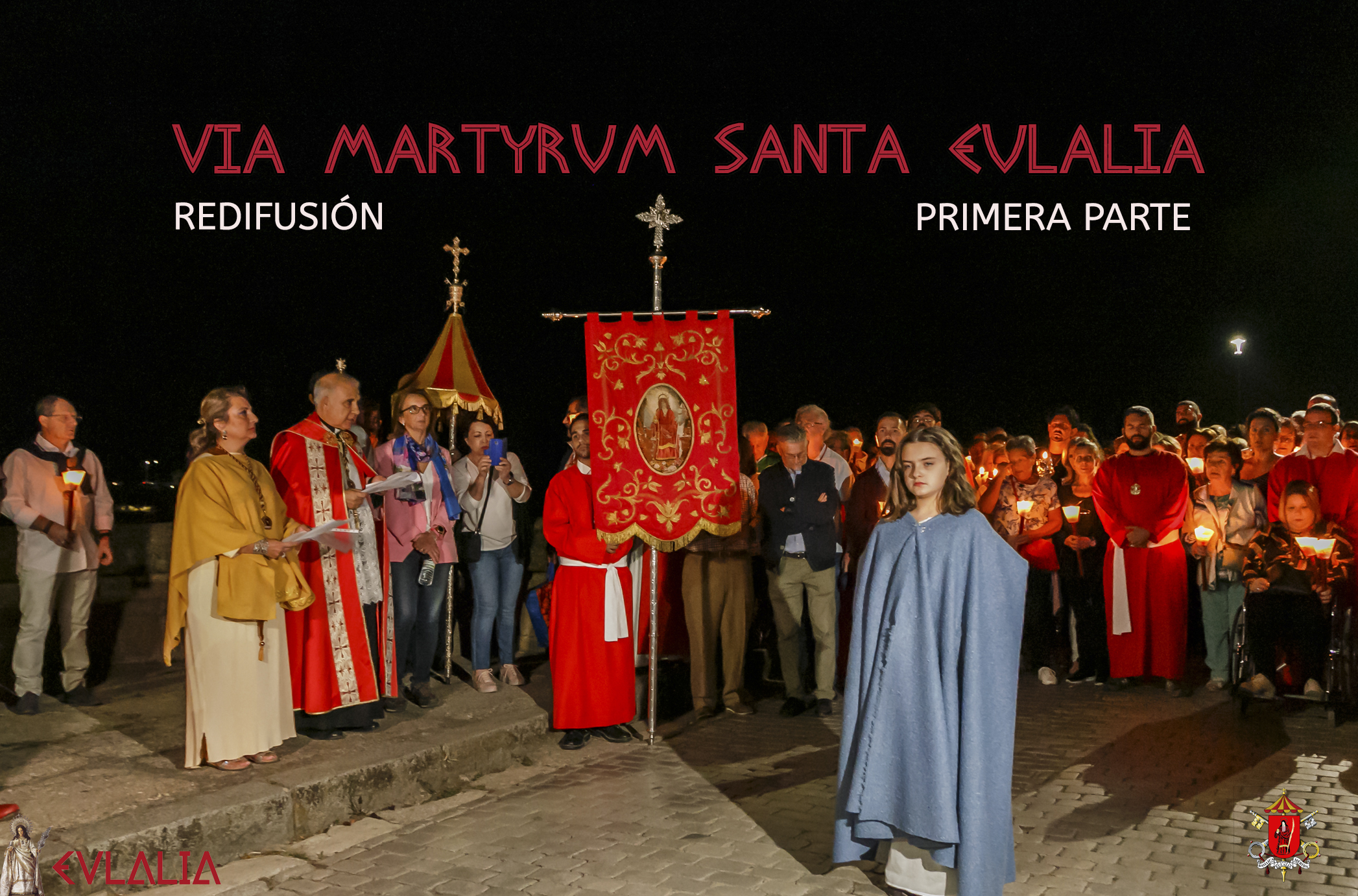 REDIFUSIÓN VIA MARTYRUM SANTA EULALIA. I PARTE