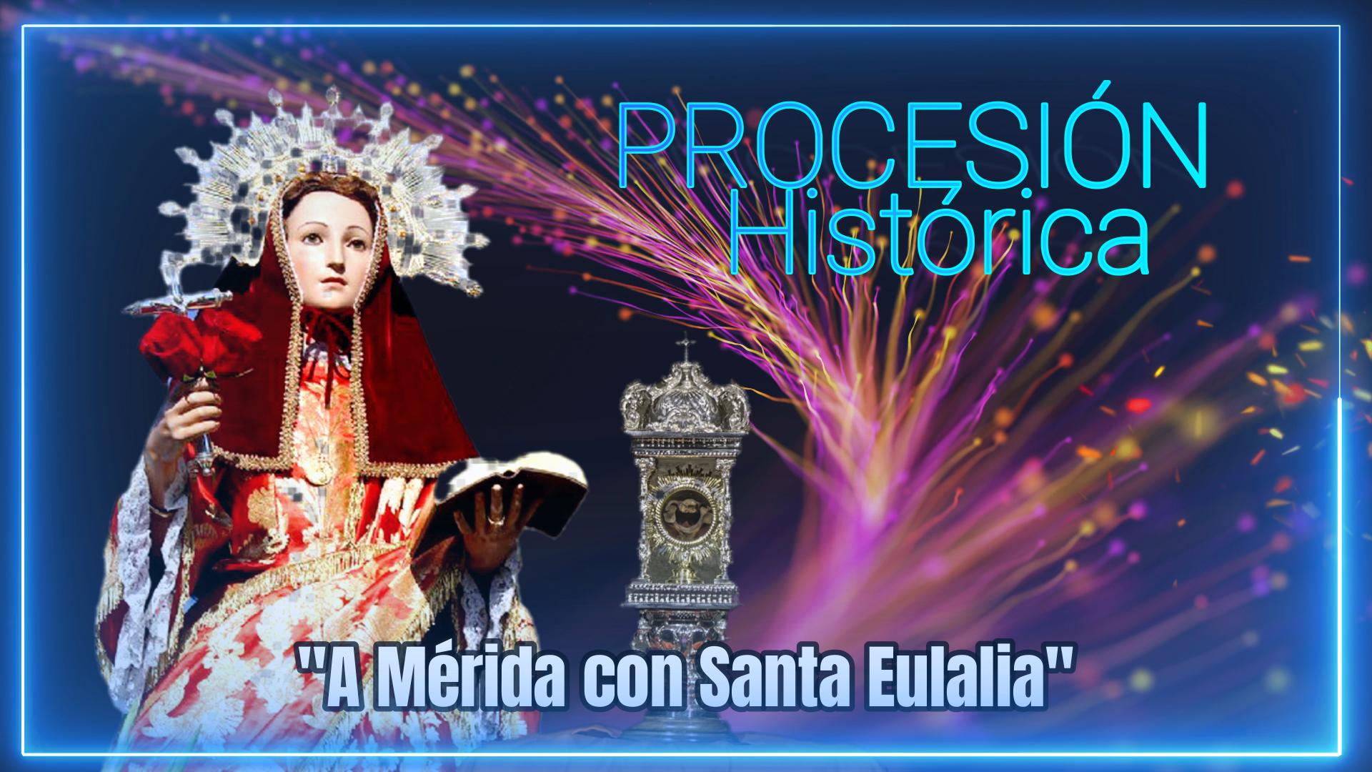 PROCESIÓN HISTÓRICA EULALIENSE